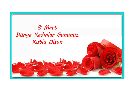 Dünya Kadınlar Günü Ne Zaman